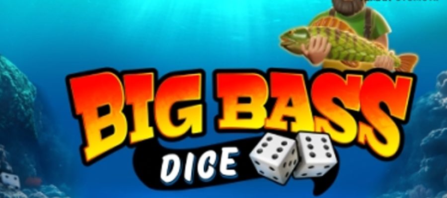 Big Bass Dice Slot Online dengan Lemparan Tak Terduga!