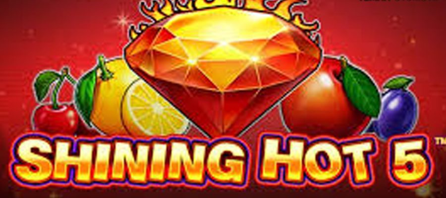 Shining Hot 5 Pengali Baru Tumpah-tumpah